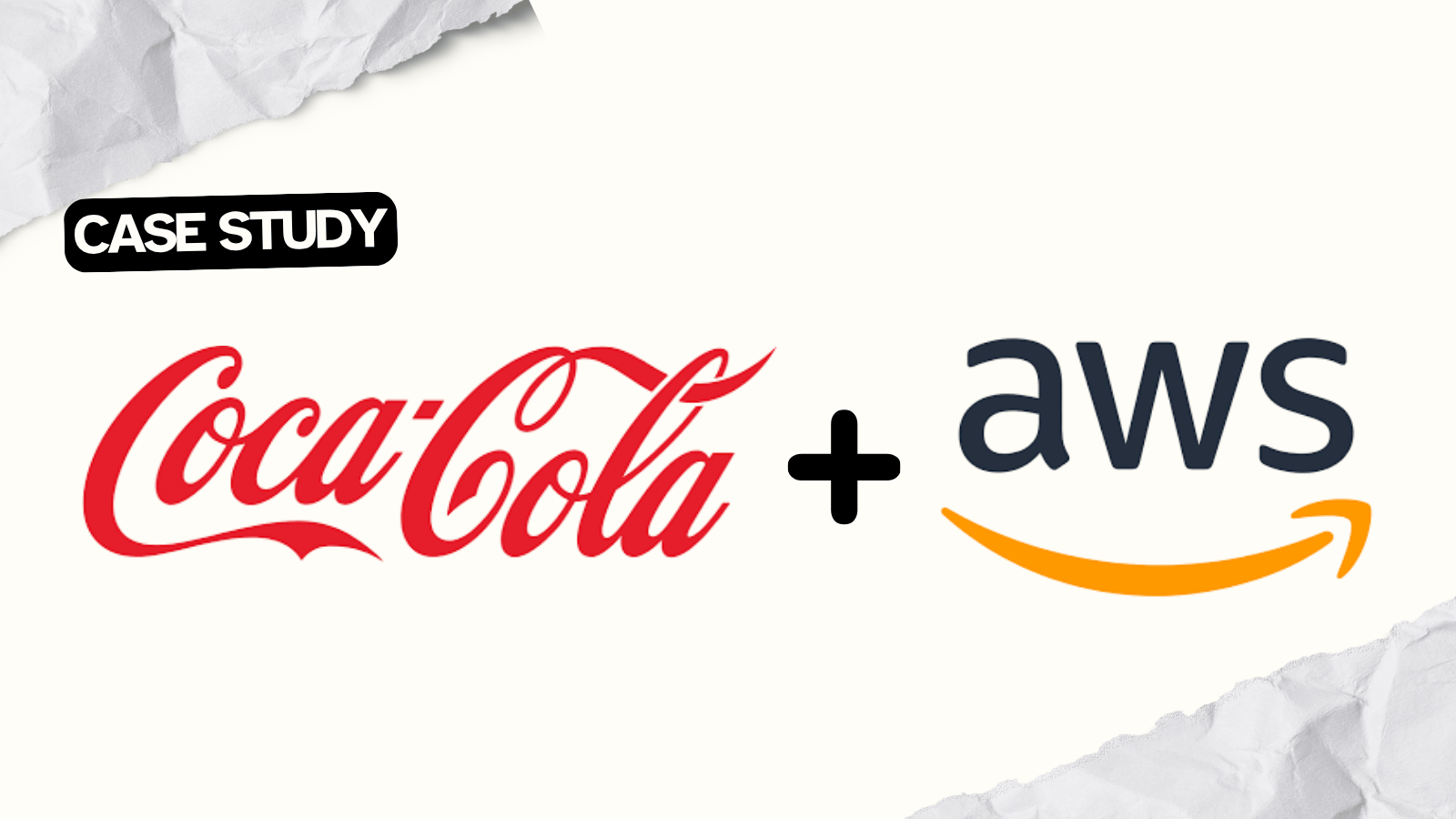 案例研究：可口可乐与 AWS——利用统一数据实现营销活动个性化