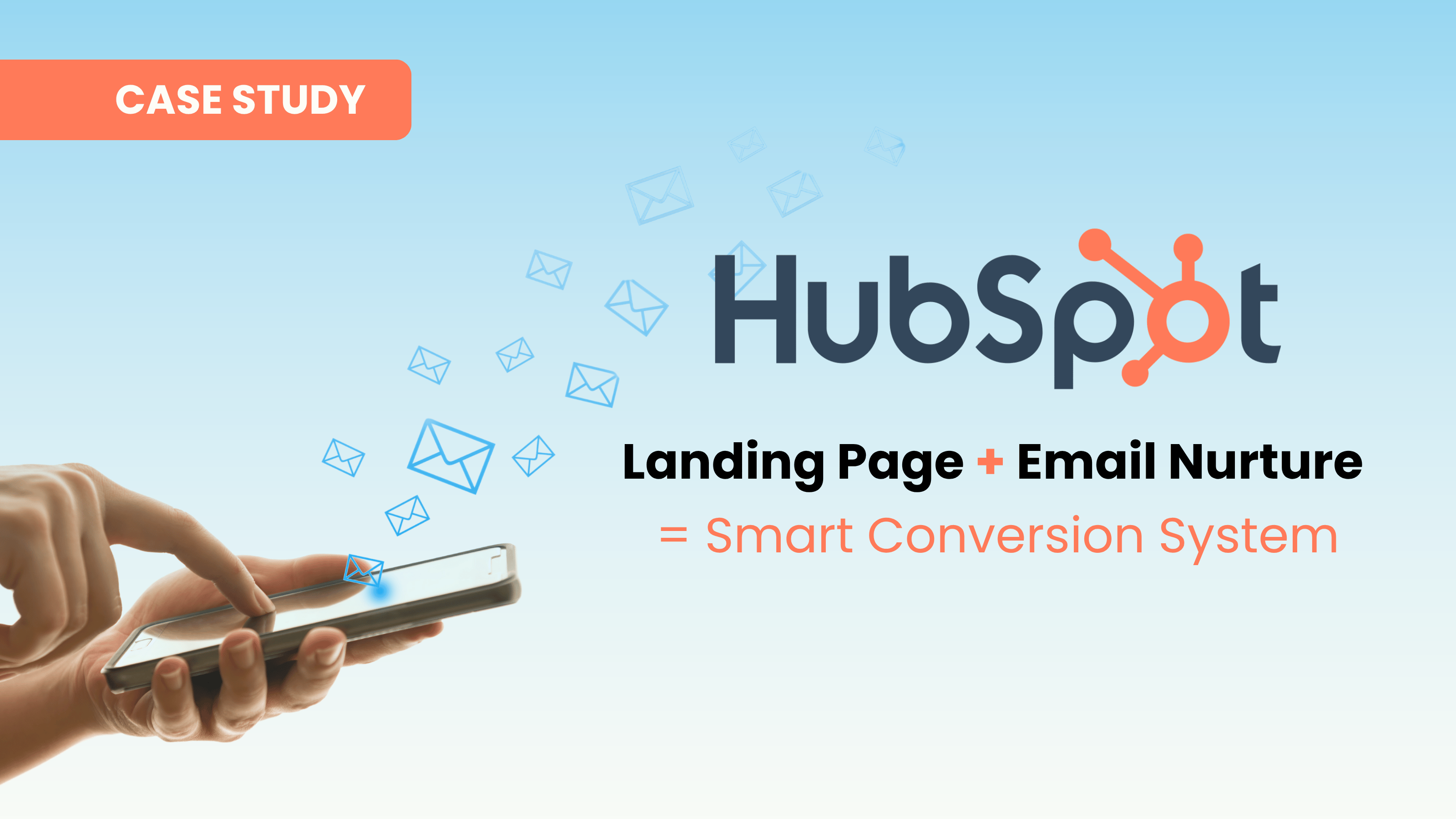 Caso de estudio: HubSpot - Cuando las páginas de destino y el email marketing se combinan para crear una máquina de conversiones