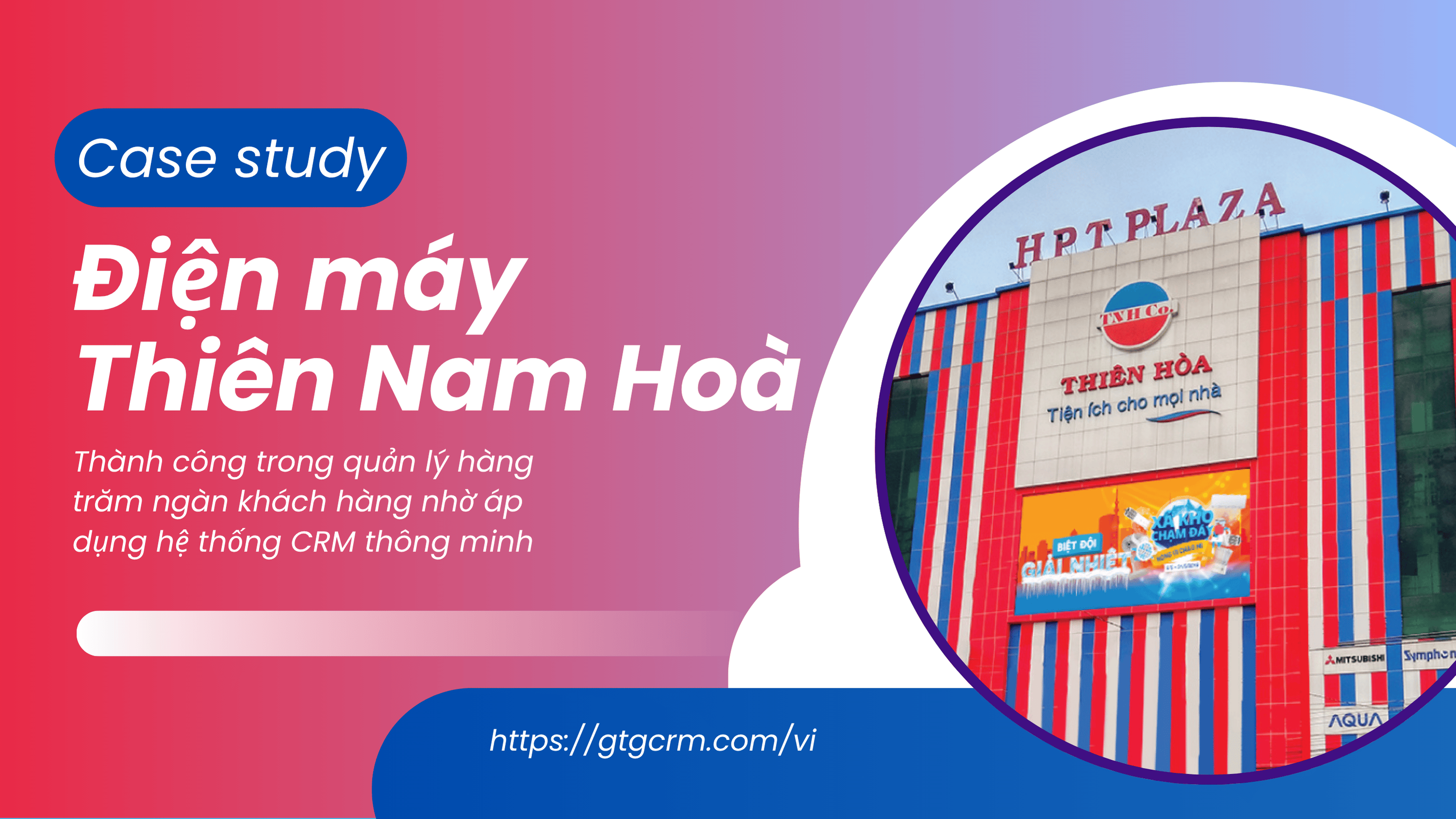 티엔남호아 전자 슈퍼마켓 - 소매 판매 가속화를 위한 CRM 애플리케이션