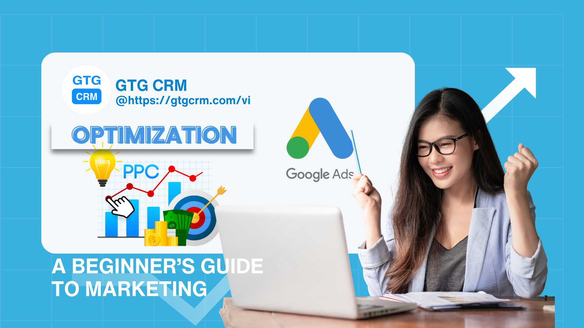 In-depth Analysis of Factors Optimizing Google Ads Effectiveness